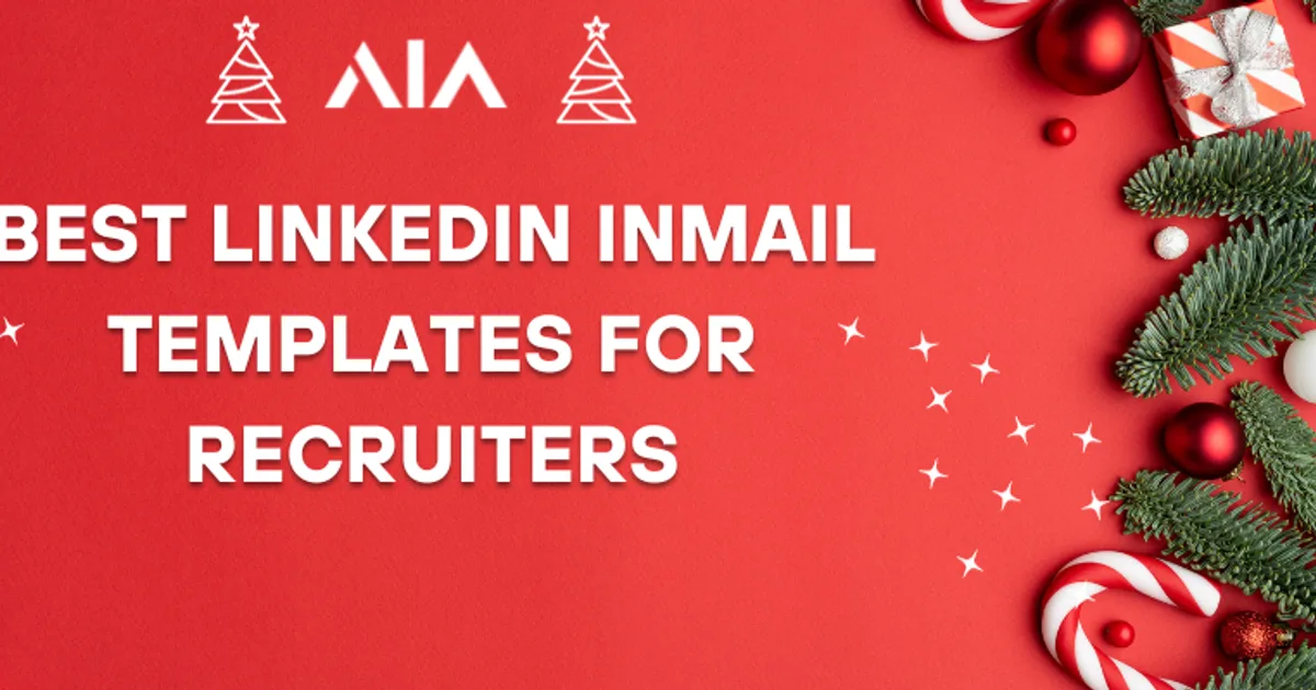 Best LinkedIn Inmail templates for recruiters