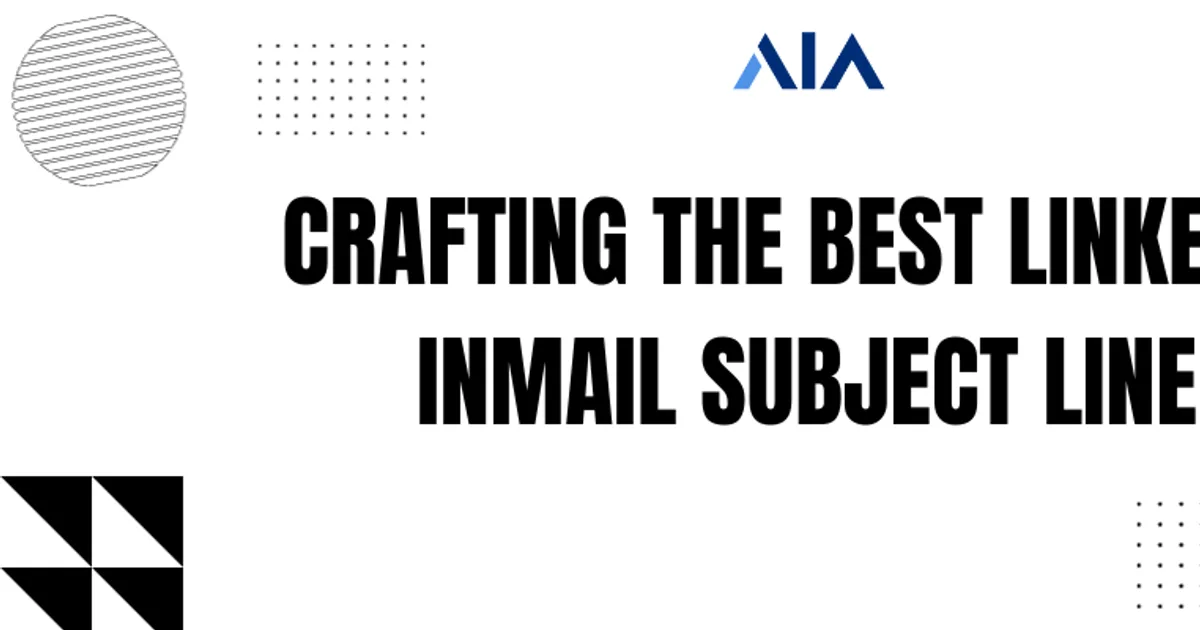 Crafting the Best LinkedIn InMail Subject Line