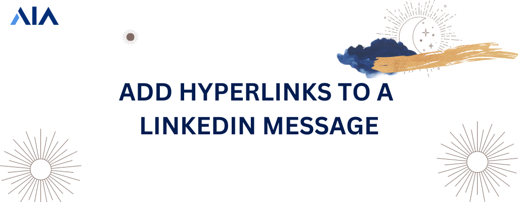 Add Hyperlinks to a LinkedIn Message