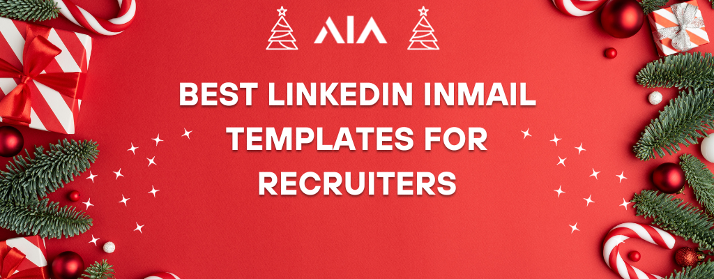 Best LinkedIn Inmail templates for recruiters