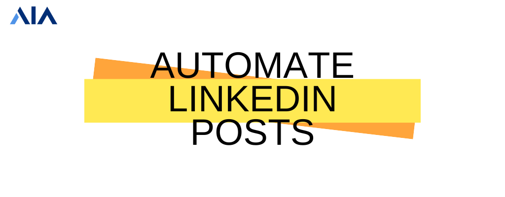 Automate LinkedIn Posts